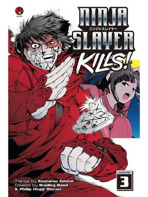 cover image of Ninja Slayer Kills, Volume 3